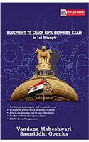 Blueprint To Crack Civil Services Exam in 1st Attempt