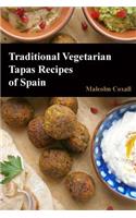 Traditional Vegetarian Tapas Recipes of Spain