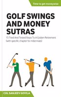 GOLF SWINGS AND MONEY SUTRAS