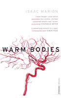 Warm Bodies (The Warm Bodies Series)