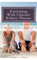 Exercising With Chronic Kidney Disease