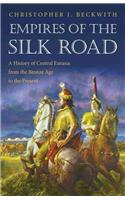 Empires of the Silk Road