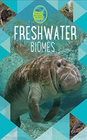 Earth's Natural Biomes: Freshwater