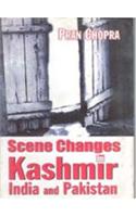 Scene Changes in Kashmir, India and Pakistan