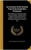 Account of the Printed Text of the Greek New Testament