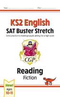 KS2 English Reading SAT Buster Stretch: Fiction (for the 2025 tests)