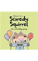 Scaredy Squirrel Has a Birthday Party