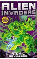 Alien Invaders 5: Atomic - The Radioactive Bomb