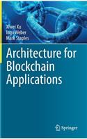 Architecture for Blockchain Applications