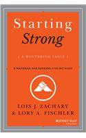 Starting Strong: A Mentoring Fable