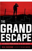 Grand Escape: The Greatest Prison Breakout of the 20th Century (Scholastic Focus)