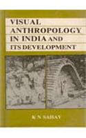 Visual Anthropology in India and its Development