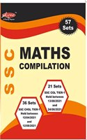 SSC MATHS Compilation 57 sets 2021