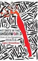 My Days In The Underworld: Rise Of The Bangalore Mafia