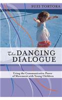 The Dancing Dialogue