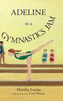 Adeline in a Gymnastics Jam