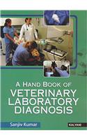 A Hand Book of Veterinary Laboratory Diagnosis