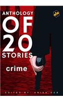 Anthology of 20 Stories: Crime