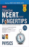 MTG Objective NCERT at Your FingerTips Physics for NEET (AIPMT) & All Other Medical and Engineering Entrance Examinations in English