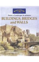 Buildings, Bridges and Walls