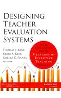 Designing Teacher Evaluation Systems