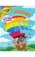 Crayola: Mosaic Sticker by Number (a Crayola Sticker Activity Book for Kids)