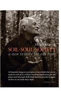 Soil - Soul - Society