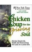 Chicken Soup For The Grieving Soul