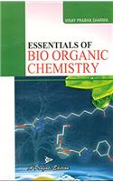 Essentials of Bio Organic Chemistry