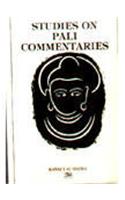 Studies on Pali Commentaries