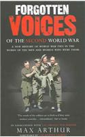 Forgotten Voices Of The Second World War