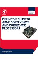 Definitive Guide to Arm Cortex-M23 and Cortex-M33 Processors