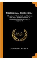 Experimental Engineering. -