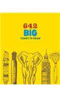 642 Big Things to Draw