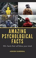 Amazing Psychological Facts: Facts that will blow your mind