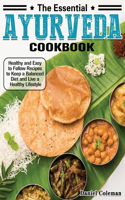 The Essential Ayurveda Cookbook