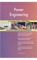 Power Engineering A Complete Guide - 2020 Edition