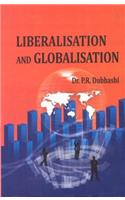 Liberalisation and Globlisation