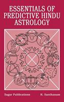 Essentials Of Predictive Hindu Astrology