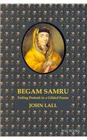 BEGUM SAMRU: FADING PORTRAIT IN A GILDED FRAME