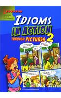 Idioms In Action Through Pictures 2