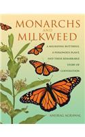 Monarchs and Milkweed