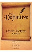 Christian D. Larson - The Definitive Collection - Volume 6 of 6