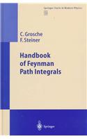 Handbook of Feynman Path Integrals