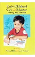 Early Childhood Care and Education: Theory and Practice