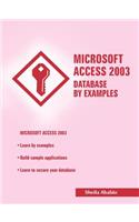 Microsoft Access 2003 Database by Examples