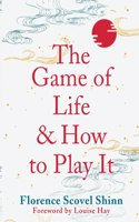 The Game of Life and How to Play It