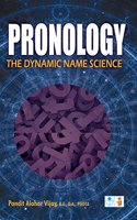 Pronology: The Dynamic Name Science