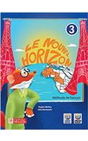 LE NOUVEL HORIZONS-3 MÉTHODE DE FRANÇAIS WITH CD