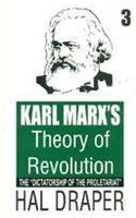 Karl Marx's Theory of Revolution Vol. 3